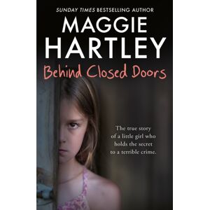 Orion Publishing Co Behind Closed Doors : The True And Heart-Breaking Story Of Little Nancy, Who Holds The Secret To A Terrible Crime Orion Publishing Co Behind Closed Doors : The True And Heart-Breaking Story Of Little Nancy, Who Holds The Secret To A Terrible Crime