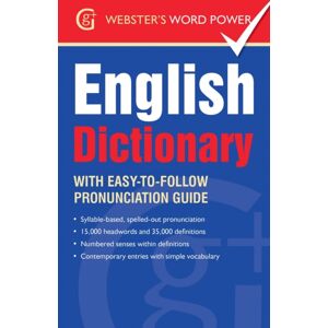 The Gresham Publishing Co. Ltd Webster'S Word Power English Dictionary : With Easy-To-Follow Pronunciation Guide And Ipa The Gresham Publishing Co. Ltd Webster'S Word Power English Dictionary : With Easy-To-Follow Pronunciation Guide And Ipa