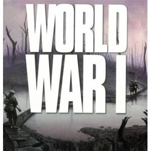 Zero to Ten World War I : Wars That Changed The World Zero to Ten World War I : Wars That Changed The World