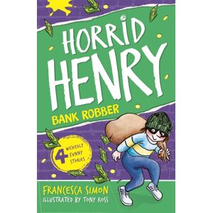 Hachette Children's Group Bank Robber : Book 17 Hachette Children's Group Bank Robber : Book 17
