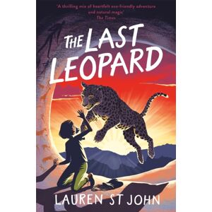 Hachette Children's Group The White Giraffe Series: The Last Leopard : Book 4 Hachette Children's Group The White Giraffe Series: The Last Leopard : Book 4