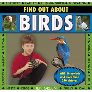 Anness Publishing Find Out About Birds : With 16 Projects And More Than 250 Pictures Anness Publishing Find Out About Birds : With 16 Projects And More Than 250 Pictures