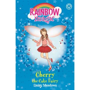 Hachette Children's Group Rainbow Magic: Cherry The Cake Fairy : The Party Fairies Book 1 Hachette Children's Group Rainbow Magic: Cherry The Cake Fairy : The Party Fairies Book 1