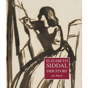 Pallas Athene Publishers Elizabeth Siddal : Her Story Pallas Athene Publishers Elizabeth Siddal : Her Story