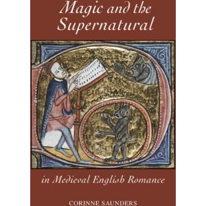 Boydell & Brewer Ltd Magic And The Supernatural In Medieval English Romance Boydell & Brewer Ltd Magic And The Supernatural In Medieval English Romance