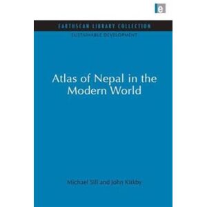 Taylor & Francis Ltd Atlas Of Nepal In The Modern World Taylor & Francis Ltd Atlas Of Nepal In The Modern World
