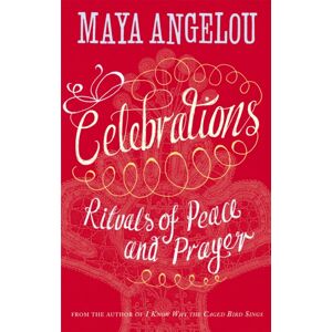 Little, Brown Book Group Celebrations : Rituals Of Peace And Prayer Little, Brown Book Group Celebrations : Rituals Of Peace And Prayer