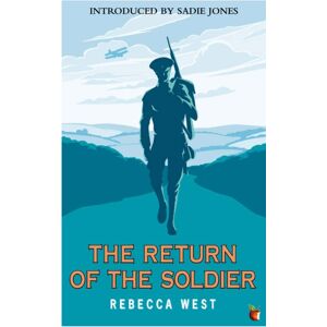 Little, Brown Book Group The Return Of The Soldier Little, Brown Book Group The Return Of The Soldier