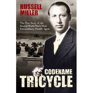 Vintage Publishing Codename Tricycle : The True Story Of The Second World War'S Most Double Agent Vintage Publishing Codename Tricycle : The True Story Of The Second World War'S Most Double Agent