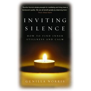 Vintage Publishing Inviting Silence : How To Find Inner Stillness And Calm Vintage Publishing Inviting Silence : How To Find Inner Stillness And Calm