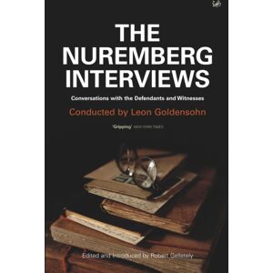 Vintage Publishing The Nuremberg Interviews : Conversations With The Defendants And Witnesses Vintage Publishing The Nuremberg Interviews : Conversations With The Defendants And Witnesses