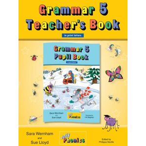 Jolly Learning Ltd Grammar 5 Teacher'S Book : In Print Letters (British English Edition) Jolly Learning Ltd Grammar 5 Teacher'S Book : In Print Letters (British English Edition)