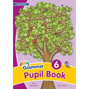 Jolly Learning Ltd Grammar 6 Pupil Book : In Print Letters (British English Edition) Jolly Learning Ltd Grammar 6 Pupil Book : In Print Letters (British English Edition)