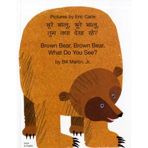 Mantra Lingua Brown Bear, Brown Bear, What Do You See? (Hindi & English) Mantra Lingua Brown Bear, Brown Bear, What Do You See? (Hindi & English)