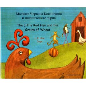 Mantra Lingua The Little Red Hen And The Grains Of Wheat (English/bulgarian) Mantra Lingua The Little Red Hen And The Grains Of Wheat (English/bulgarian)