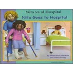 Mantra Lingua Nita Goes To Hospital In Spanish And English Mantra Lingua Nita Goes To Hospital In Spanish And English