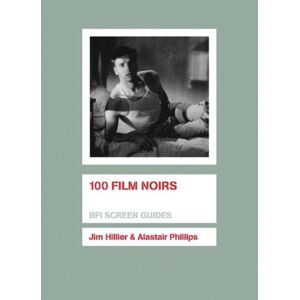 British Film Institute 100 Film Noirs British Film Institute 100 Film Noirs