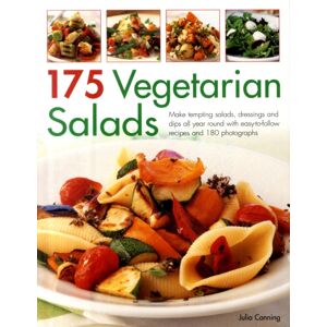 Anness Publishing 175 Vegetarian Salads Anness Publishing 175 Vegetarian Salads