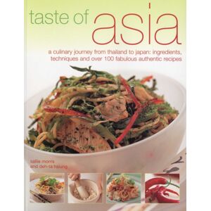 Anness Publishing Taste Of Asia Anness Publishing Taste Of Asia