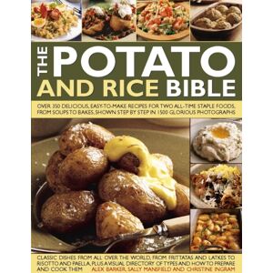 Anness Publishing Potato And Rice Bible Anness Publishing Potato And Rice Bible