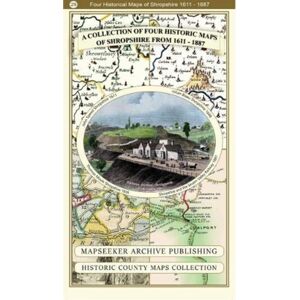 Historical Images Ltd A Shropshire 1611 - 1836 - Fold Up Map That Features A Collection Of Four Historic Maps, John Speed'S County Map 1611, Johan Blaeu'S County Map Of 1648, Thomas Moules County Map Of 1836 And A Map Of T Historical Images Ltd A Shropshire 1611 - 1836 - Fold Up Map That Features A Collection Of Four Historic Maps, John Speed'S County Map 1611, Johan Blaeu'S County Map Of 1648, Thomas Moules County Map Of 1836 And A Map Of T
