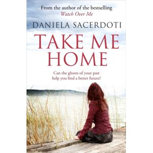 Bonnier Books Ltd Take Me Home Bonnier Books Ltd Take Me Home