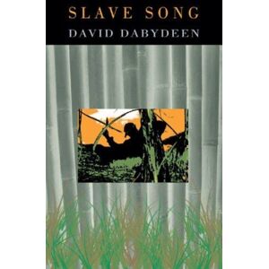 Peepal Tree Press Ltd Slave Song Peepal Tree Press Ltd Slave Song