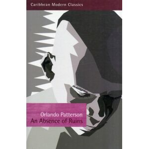 Peepal Tree Press Ltd An Absence Of Ruins Peepal Tree Press Ltd An Absence Of Ruins