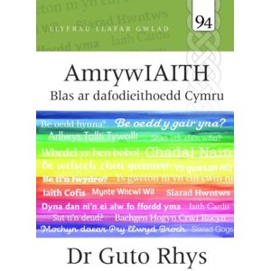 Gwasg Carreg Gwalch Llafar Gwlad: 94. Amrywiaith - Blas Ar Dafodieithoedd Cymru Gwasg Carreg Gwalch Llafar Gwlad: 94. Amrywiaith - Blas Ar Dafodieithoedd Cymru
