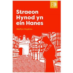 Gwasg Carreg Gwalch Llyfrau Hanes Byw: Straeon Hynod Yn Ein Hanes Gwasg Carreg Gwalch Llyfrau Hanes Byw: Straeon Hynod Yn Ein Hanes