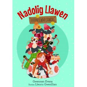 Gwasg Carreg Gwalch Fferm Cwm Cawdel: Nadolig Llawen Gwasg Carreg Gwalch Fferm Cwm Cawdel: Nadolig Llawen