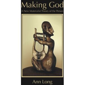 Imprint Academic Making God : A Materialist Theory Of The Person Imprint Academic Making God : A Materialist Theory Of The Person