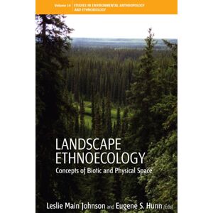 Berghahn Books Landscape Ethnoecology : Concepts Of Biotic And Physical Space Berghahn Books Landscape Ethnoecology : Concepts Of Biotic And Physical Space