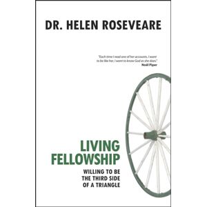 Christian Focus Publications Ltd Living Fellowship : Willing To Be The Third Side Of The Triangle Christian Focus Publications Ltd Living Fellowship : Willing To Be The Third Side Of The Triangle
