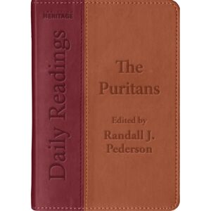 Christian Focus Publications Ltd Daily Readings - The Puritans Christian Focus Publications Ltd Daily Readings - The Puritans