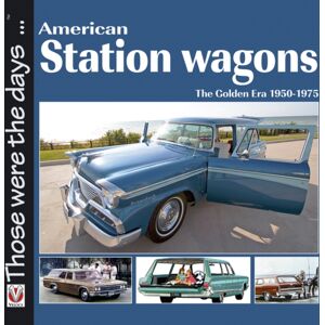 David & Charles American Station Wagons – The Golden Era 1950-1975 David & Charles American Station Wagons – The Golden Era 1950-1975