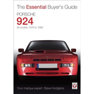 David & Charles Porsche 924 - All Models 1976 To 1988 : The Essential Buyer'S Guide David & Charles Porsche 924 - All Models 1976 To 1988 : The Essential Buyer'S Guide