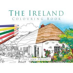 The History Press Ltd The Ireland Colouring Book: Past And Present The History Press Ltd The Ireland Colouring Book: Past And Present