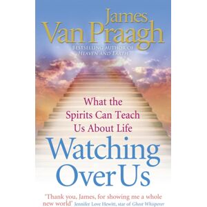 Ebury Publishing Watching Over Us : What The Spirits Can Teach Us About Life Ebury Publishing Watching Over Us : What The Spirits Can Teach Us About Life