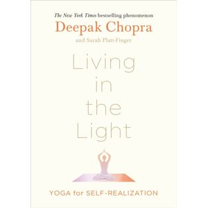 Ebury Publishing Living In The Light : Yoga For Self-Realization Ebury Publishing Living In The Light : Yoga For Self-Realization