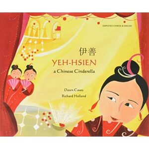 Mantra Lingua Yeh-Hsien A Chinese Cinderella In Simplified Chinese And English Mantra Lingua Yeh-Hsien A Chinese Cinderella In Simplified Chinese And English