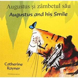 Mantra Lingua Augustus And His Smile In Romanian And English Mantra Lingua Augustus And His Smile In Romanian And English