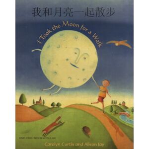 Mantra Lingua I Took The Moon For A Walk (English/chinese) Mantra Lingua I Took The Moon For A Walk (English/chinese)