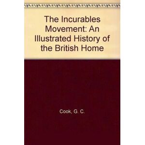Taylor & Francis Ltd The Incurables Movement : V. 4, Respiratory Disease, Mental Health, Diabetes, Dermatology Taylor & Francis Ltd The Incurables Movement : V. 4, Respiratory Disease, Mental Health, Diabetes, Dermatology