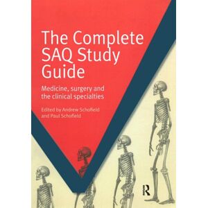 Taylor & Francis Ltd The Complete Saq Study Guide : Medicine, Surgery And The Clinical Specialties Taylor & Francis Ltd The Complete Saq Study Guide : Medicine, Surgery And The Clinical Specialties