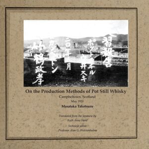 Zeticula Ltd On The Production Methods Of Pot Still Whisky : Campbeltown, Scotland, May 1920 Zeticula Ltd On The Production Methods Of Pot Still Whisky : Campbeltown, Scotland, May 1920