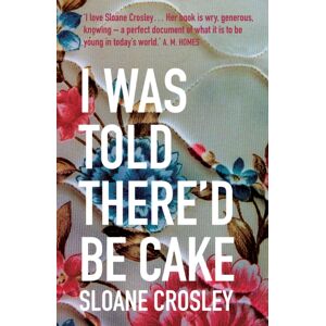 Granta Books I Was Told There'D Be Cake Granta Books I Was Told There'D Be Cake