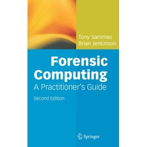 Springer London Ltd Forensic Computing Springer London Ltd Forensic Computing