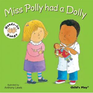 Child's Play International Ltd Miss Polly Had A Dolly : Bsl (British Sign Language) Child's Play International Ltd Miss Polly Had A Dolly : Bsl (British Sign Language)