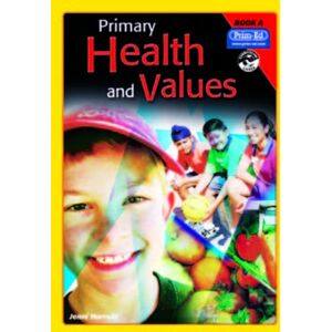 Prim-Ed Publishing Primary Health And s : Ages 5-6 Years Book A Prim-Ed Publishing Primary Health And s : Ages 5-6 Years Book A